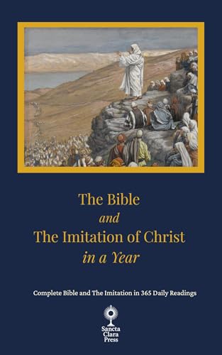 The Bible and The Imitation of Christ in a Year