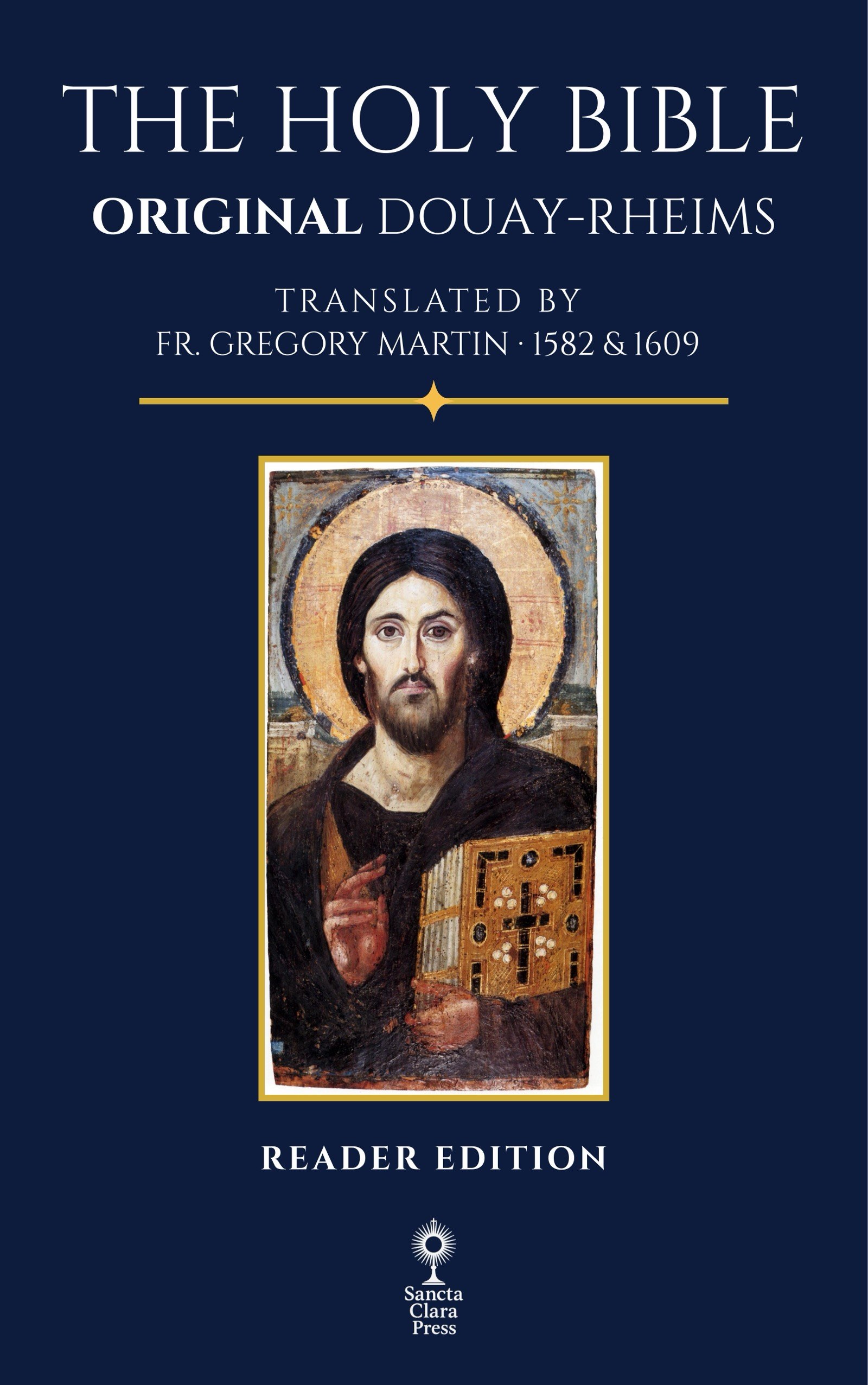 The Original Douay-Rheims Bible — Reader Edition
