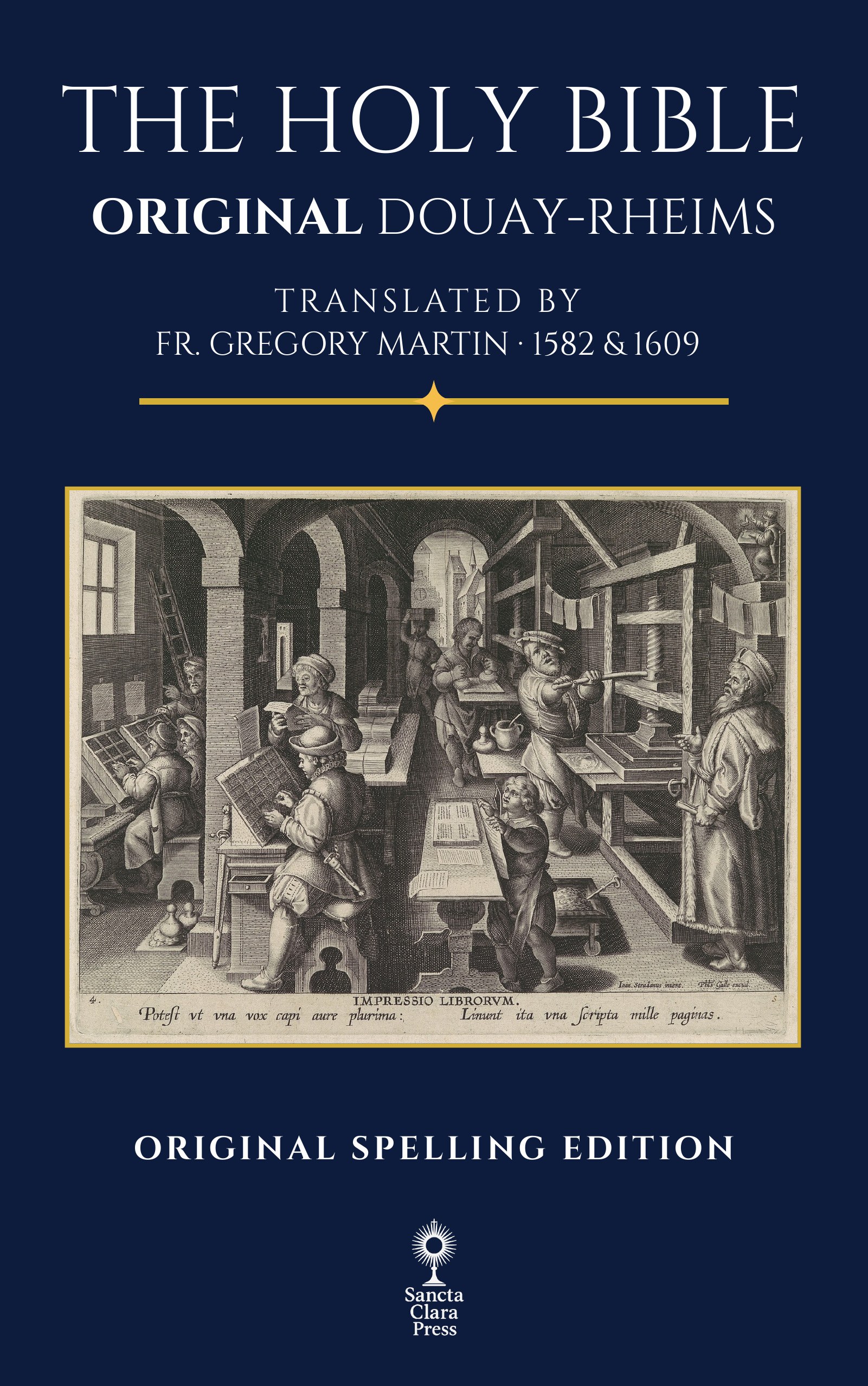 The Original Douay-Rheims Bible — Original Spelling