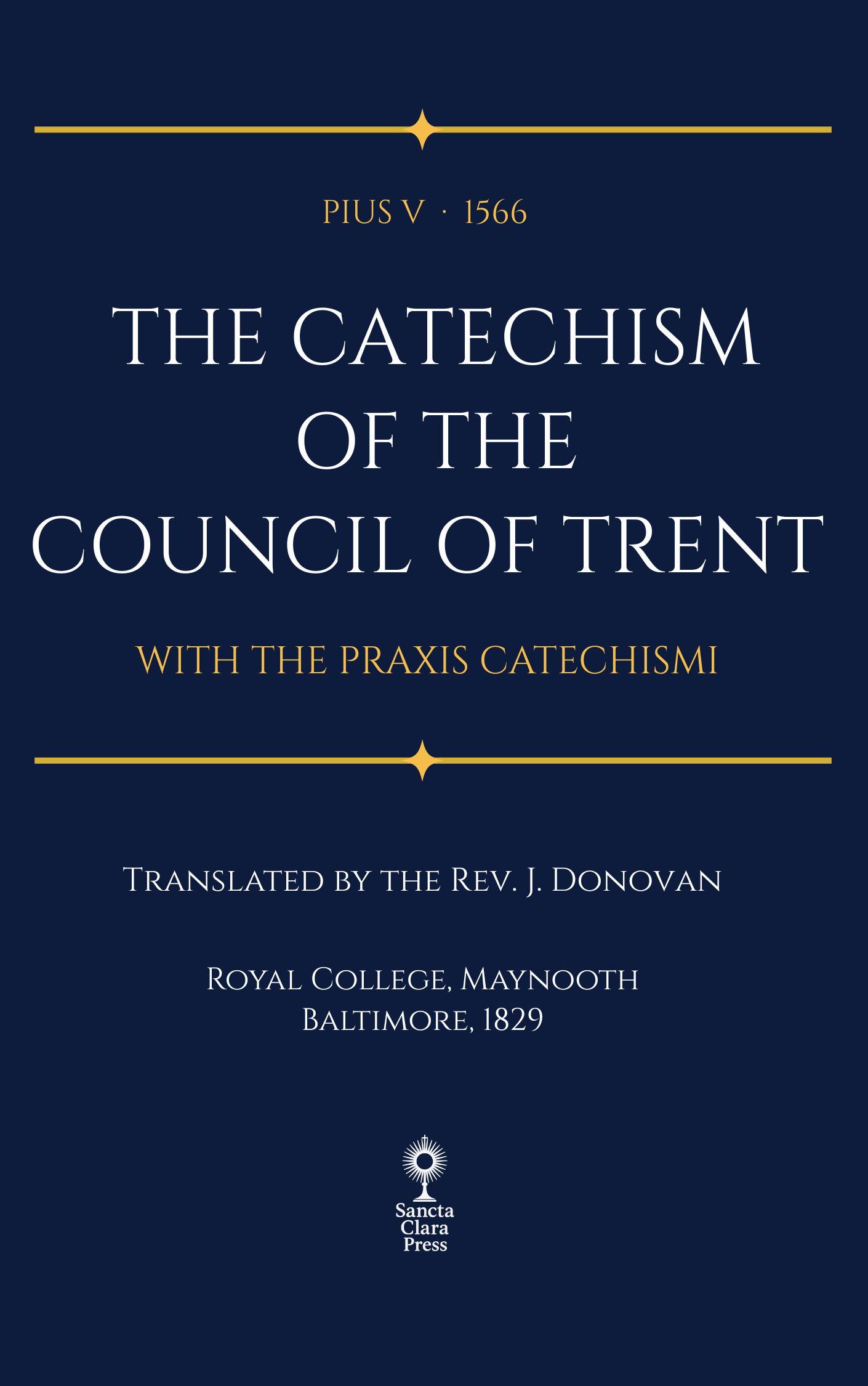 The Catechism of the Council of Trent