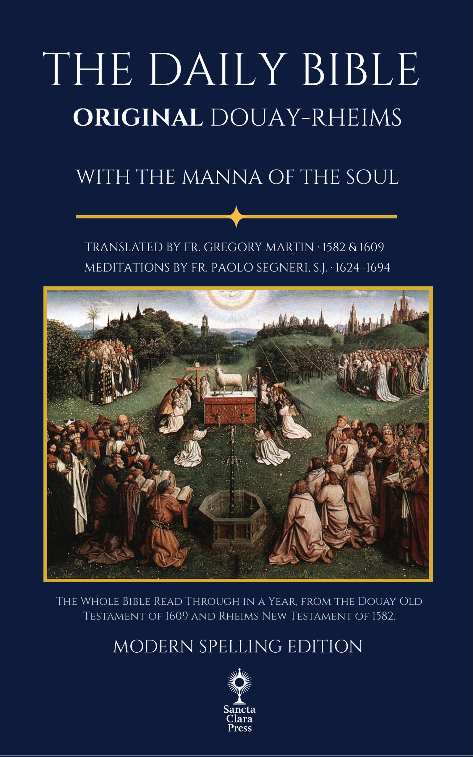 The Daily Bible, with the Manna of the Soul