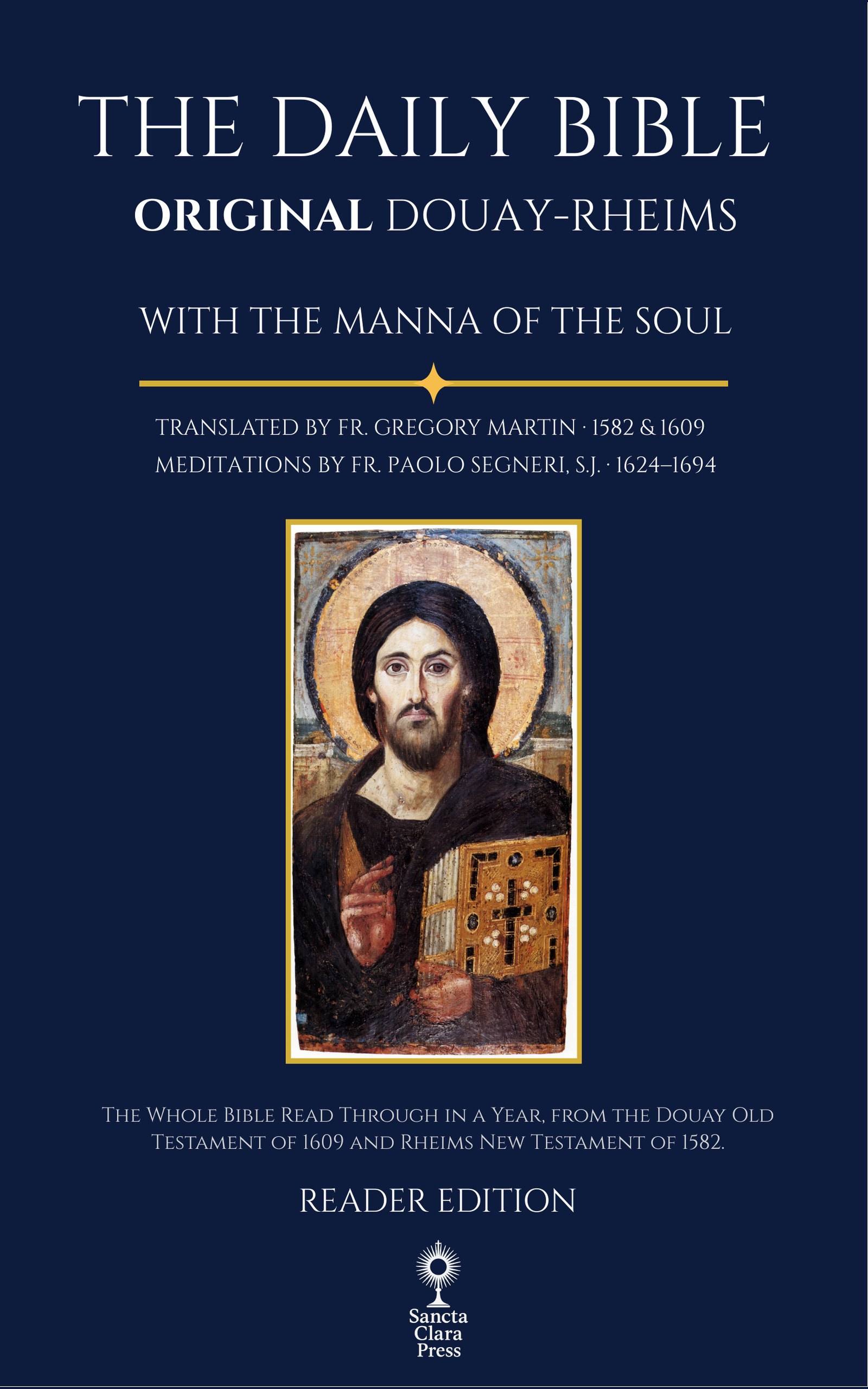 The Daily Bible, with the Manna of the Soul — Reader Edition