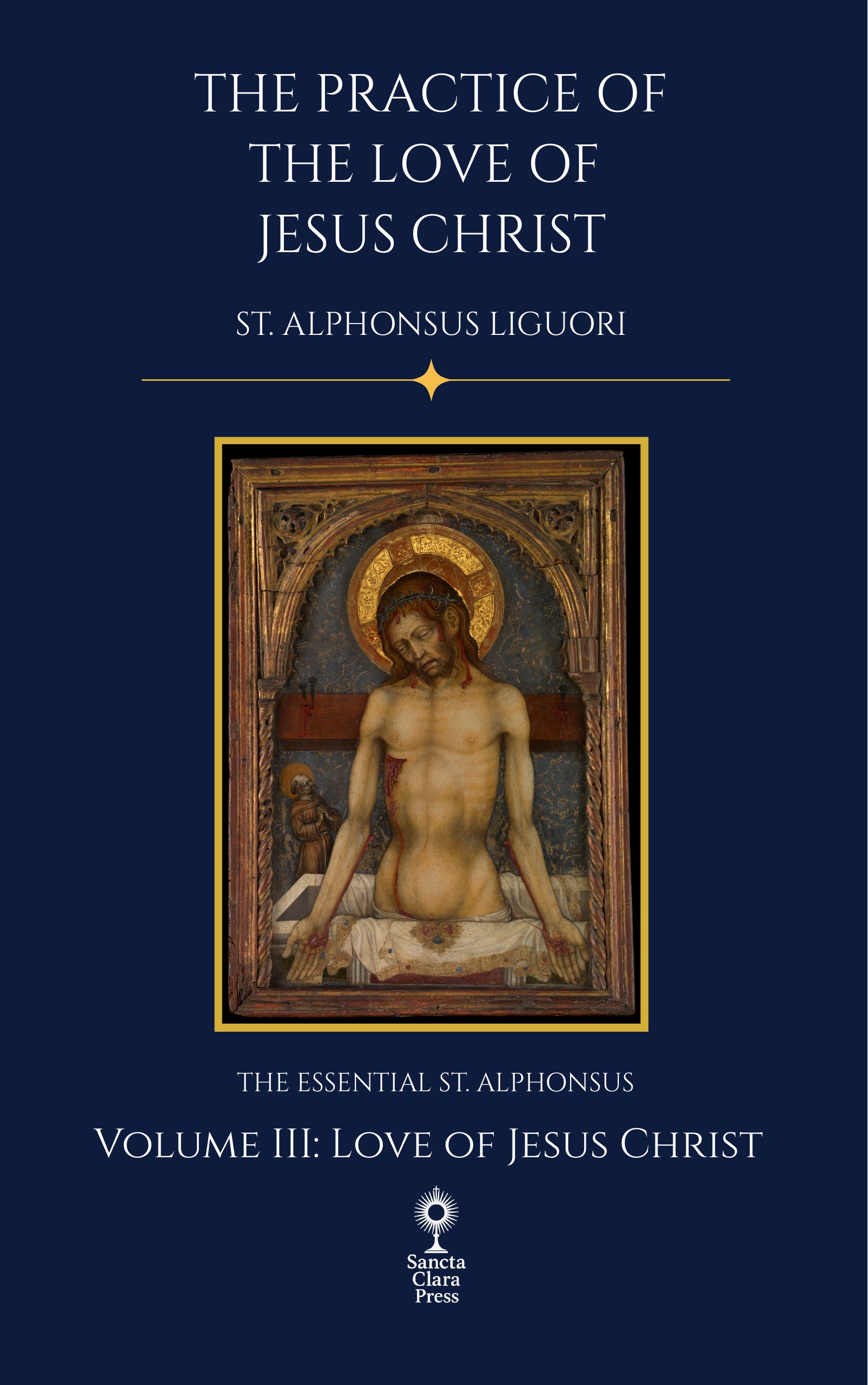 The Practice of the Love of Jesus Christ