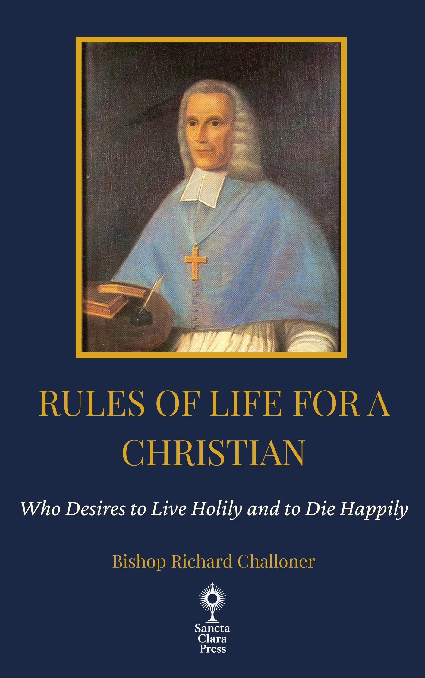 Rules of Life for a Christian