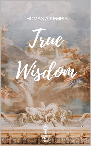 True Wisdom (Illustrated)